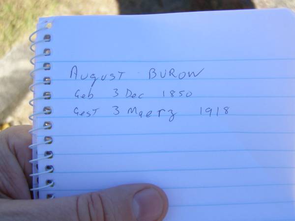 August BUROW,  | born 3 Dec 1850,  | died 3 March 1918;  | Pimpama Island cemetery, Gold Coast  | 