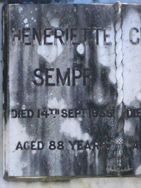 Heneriette SEMPF,  | died 14 Sept 1935 aged 88 years;  | Christian SEMPF,  | died 6 May 1928 aged 83 years;  | parents;  | Pimpama Island cemetery, Gold Coast  | 