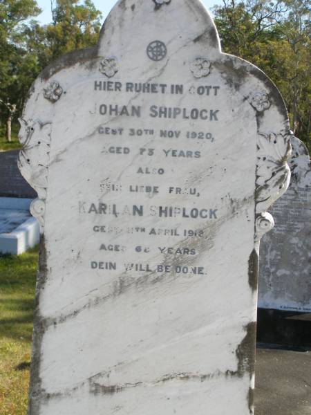 John SHIPLOCK,  | died 30 Nov 1920 aged 73 years;  | Karilan SHIPLOCK,  | wife,  | died 11 April 1918 aged 68 years;  | Pimpama Island cemetery, Gold Coast  | 