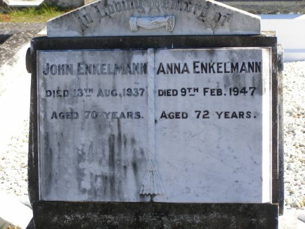 John ENKELMANN,  | died 13 Aug 1937 aged 70 years;  | Anna ENKELMANN,  | died 9 Feb 1947 aged 72 years;  | Pimpama Island cemetery, Gold Coast  | 