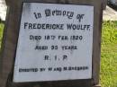 Fredericke WOULFF, died 18 Feb 1920 aged 95 years, erected by W. & M. BRESSOW; Pimpama Island cemetery, Gold Coast 