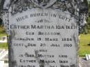 
Esther Martha Ida IKER (nee BRESSOW),
born 19 March 1886,
died 29 July 1910;
Esther Maria IKER,
born 26 July 1910,
died 30 July 1910;
remembered by H. IKER & the BRESSOW family;
Pimpama Island cemetery, Gold Coast
