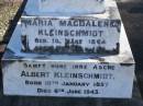 Maria Magdalene KLEINSCHMIDT, born 18 March 1864, died 28 July 1911; Albert KLEINSCHMIDT, ashes, born 10 Jan 1857, died 6 June 1943; Pimpama Island cemetery, Gold Coast 