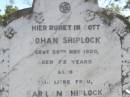 
John SHIPLOCK,
died 30 Nov 1920 aged 73 years;
Karilan SHIPLOCK,
wife,
died 11 April 1918 aged 68 years;
Pimpama Island cemetery, Gold Coast
