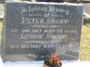 
Peter SKOPP,
died 21 Jan 1967 aged 78 years;
Louise SKOPP,
died 19 Dec 1967 aged 83 years;
Pimpama Island cemetery, Gold Coast
