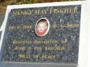 Nancy May FISCHER, 20-8-1998 - 10-6-2000, daughter of John & Pat FISCHER; Pimpama Island cemetery, Gold Coast 