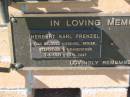 
Herbert Karl FRENZEL,
husband father stepfather grandfather;
Pimpama Island cemetery, Gold Coast
