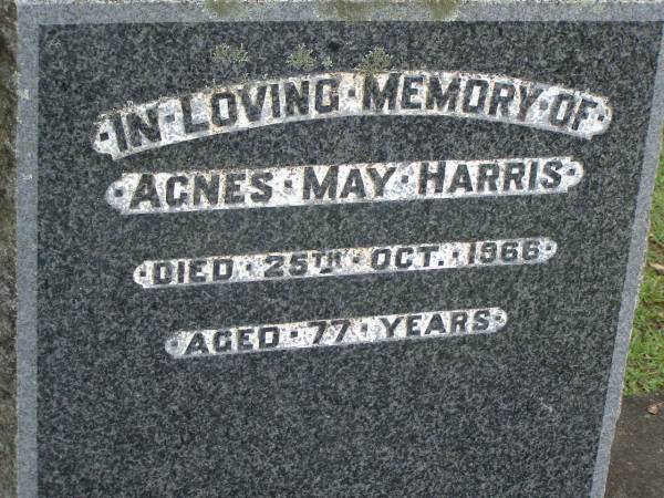 Agnes May HARRIS,  | died 25 Oct 1966 aged 77 years;  | Pimpama Uniting cemetery, Gold Coast  | 