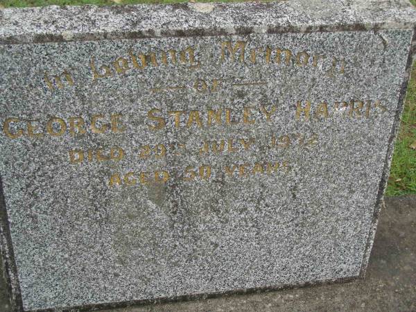 George Stanley HARRIS,  | died 29 July 1972 aged 50 years;  | Pimpama Uniting cemetery, Gold Coast  |   | 