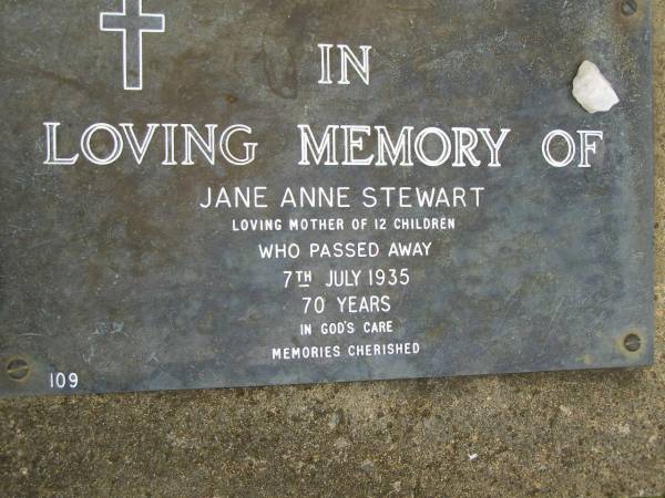 Jane Anne STEWART,  | mother of 12 children,  | died 7 July 1935 aged 70 years;  | Pimpama Uniting cemetery, Gold Coast  | 