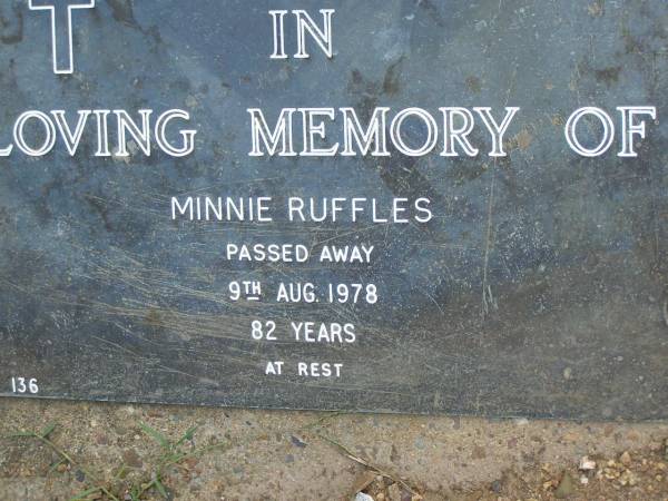 Minnie RUFFLES,  | died 9 Aug 1978 aged 82 years;  | Pimpama Uniting cemetery, Gold Coast  | 