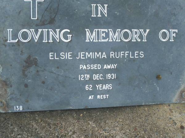 Elsie Jemima RUFFLES,  | died 12 Dec 1931 aged 62 years;  | Pimpama Uniting cemetery, Gold Coast  | 