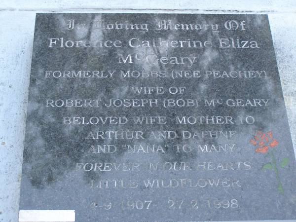 James Ambra MOBBS,  | 1904 - 1937;  | Florence Catherine Eliza MCGEARY (formerly MOBBS nee PEACHEY),  | wife of Robert Joseph (Bob) MCGEARY,  | wife & mother of Arthur & Daphne,  | 4-9-1907 - 27-2-1998;  | Pimpama Uniting cemetery, Gold Coast  | 