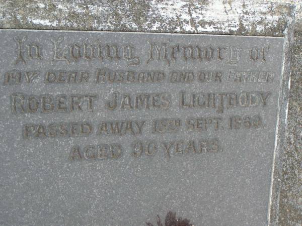 Robert James LIGHTBODY,  | husband father,  | died 15 Sept 1960 aged 90 years;  | Pimpama Uniting cemetery, Gold Coast  | 
