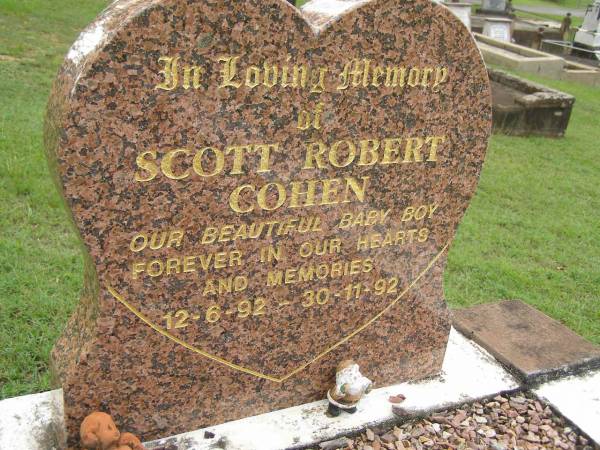 Scott Robert COHEN,  | baby boy,  | 12-6-92 - 30-11-92;  | Pimpama Uniting cemetery, Gold Coast  | 