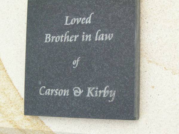 Shane Bernard DOYLE,  | 9 June 1977 - 6 Sept 2004,  | eldest son of Marilyn & Bernard  | brother of Wade, Michael & Jason,  | husband of Belinda,  | son-in-law of Pam & Kelvin  | brother-in-law of Carson & Kirby;  | Pimpama Uniting cemetery, Gold Coast  | 