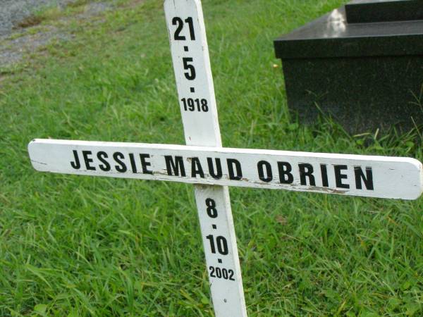 Charles Patrick OBRIEN,  | 19 Oct 1916 - 02 Jan 03.  | pop;  | Jessie Maud OBRIEN,  | 21-5-1918 - 8-10-2002;  | Pimpama Uniting cemetery, Gold Coast  | 