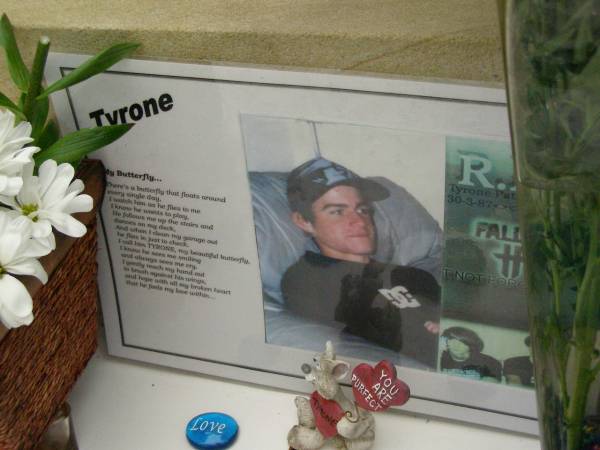 Tyrone Patrick FAIFUA,  | 30-03-1987 - 23-12-2004 aged 17 years,  | son of Kim & Patrick,  | brother of Mathew & Elle;  | Pimpama Uniting cemetery, Gold Coast  | 