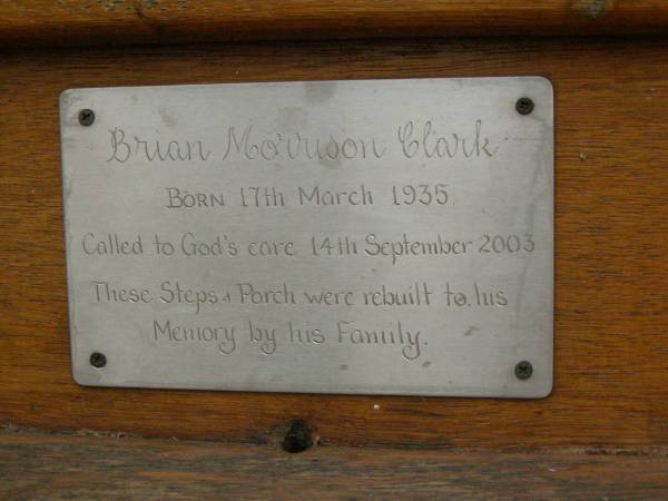 Brian Morrison CLARK,  | born 17 March 1935,  | died 14 Sept 2003;  | Pimpama Uniting cemetery, Gold Coast  | 