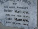 
Henry MARLOW,
died 14 Feb 1924;
Jane MARLOW,
died 11 Jan 1946;
parents;
Pimpama Uniting cemetery, Gold Coast
