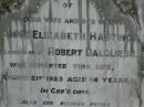 
Annie Elizabeth Hastings,
wife of Robert DALGLIESH,
mother,
died 21 Aug 1923 aged 46 years;
Robert Gill DALGLIESH,
died 26 Dec 1935;
Pimpama Uniting cemetery, Gold Coast
