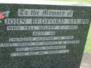 
John Bedford SPURR,
died 5-7-1993 aged 58 years,
husband of Judy,
father of Cheryle & Steven,
grandpop;
Pimpama Uniting cemetery, Gold Coast
