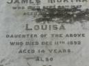 
James MURTHA,
died 20 Sept 1897 aged 60 years;
Louisa,
daughter,
died 11 Dec 1892 aged 14 years;
Eliza MURTHA,
died Osmond Ormeau 22 Jan 1923 aged 78 years;
Pimpama Uniting cemetery, Gold Coast
