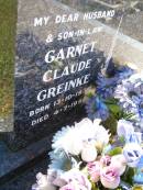 
Garnet Claude GREINKE, husband son-in-law,
born 13-10-1930 died 4-7-1998;
Pine Mountain St Peters Anglican cemetery, Ipswich
