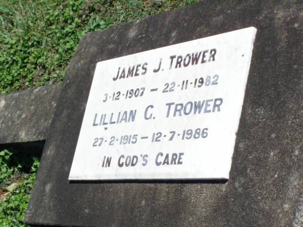 James J. TROWER,  | 3-12-1907 - 22-11-1982;  | Lillian G. TROWER,  | 27-2-1915 - 12-7-1986;  | Pine Mountain St Peter's Anglican cemetery, Ipswich  | 