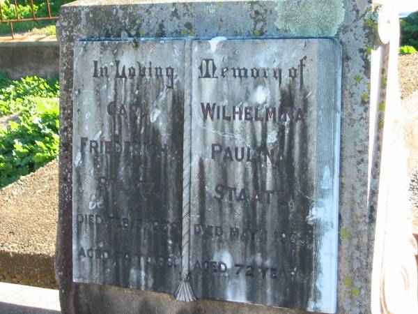Carl Friedrich STAATZ,  | died 3 Feb 1932 aged 74 years;  | Wilhlemina Paulina STAATZ,  | died 1 May 1933 aged 72 years;  | Plainland Lutheran Cemetery, Laidley Shire  | 