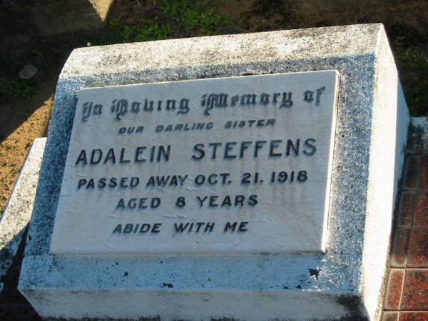 Adalein STEFFENS, sister,  | died 21 Oct 1918 aged 8 years;  | Plainland Lutheran Cemetery, Laidley Shire  | 