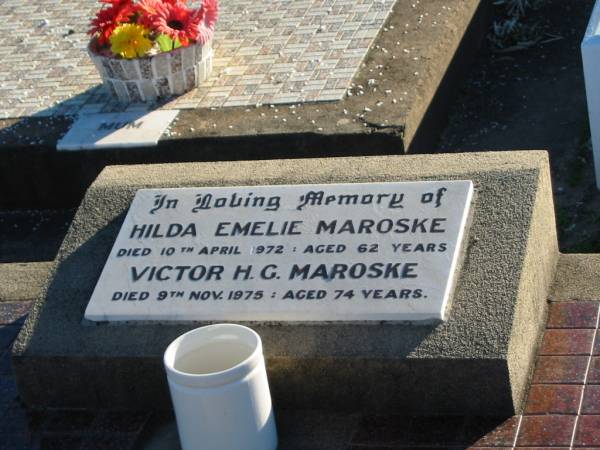 Hilda Emelie MAROSKE,  | died 10 April 1972 aged 62 years;  | Victor H.G. MAROSKE,  | died 9 Nov 1975 aged 74 years;  | Plainland Lutheran Cemetery, Laidley Shire  | 