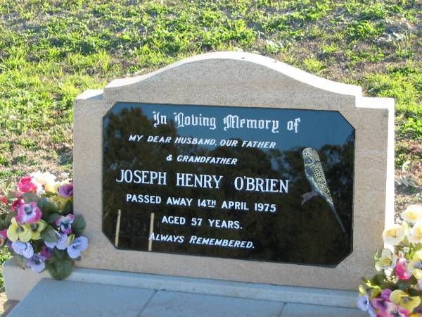 Joseph Henry O'BRIEN,  | husband father grandfather,  | died 14 April 1975 aged 57 years;  | Plainland Lutheran Cemetery, Laidley Shire  | 