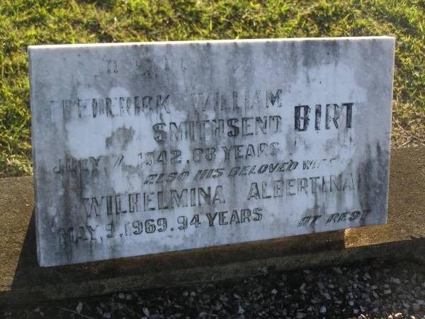 Frederick William Smithsend BIRT,  | died 7 July 1942 aged 88 years;  | Wilhelmina Albertina,  | died 9 May 1969 aged 94 years;  | Polson Cemetery, Hervey Bay  | 