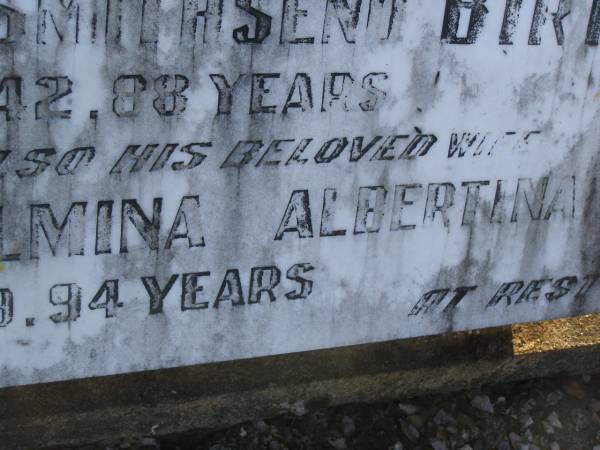 Frederick William Smithsend BIRT,  | died 7 July 1942 aged 88 years;  | Wilhelmina Albertina,  | died 9 May 1969 aged 94 years;  | Polson Cemetery, Hervey Bay  | 