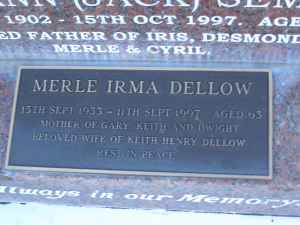 Emily Hedwig SEMPF,  | wife mother,  | died 24 Oct 1954 aged 50 years;  | Johann (Jack) SEMPF,  | 1 Feb 1902 - 15 Oct 1997 aged 95 years,  | father of Iris, Demond, Merle & Cyril;  | Merle Irma DELLOW,  | 15 Sept 1933 -  11 Sept 1997 aged 63 years,  | mother of Gary, Keith & Dwight,  | wife of Keith Henry DELLOW;  | Polson Cemetery, Hervey Bay  | 