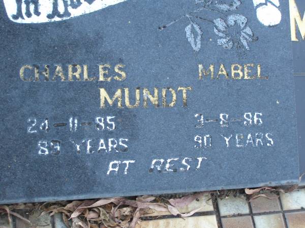 Charles MUNDT,  | died 24-11-85 aged 89 years;  | Mabel MUNDT,  | died 3-8-86 aged 90 years;  | Polson Cemetery, Hervey Bay  |   | 