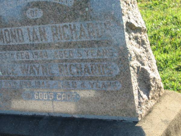 Desmond Ian RICHARDS,  | died 25 Feb 1944 aged 5 years;  | Bruce Wayne RICHARDS,  | died 25 June 1945 aged 4 years;  | Polson Cemetery, Hervey Bay  | 