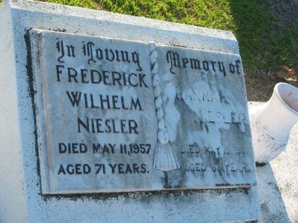 Frederick Wilhelm NIESLER,  | died 11 May 1957 aged 71 years;  | Hannah NIESLER,  | died 15 May 1968 aged 68 years;  | Polson Cemetery, Hervey Bay  | 