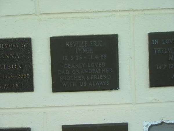 Neville Eric LYNCH,  | 19-3-25 - 11-4-88,  | dad grandfather brother;  | Polson Cemetery, Hervey Bay  | 