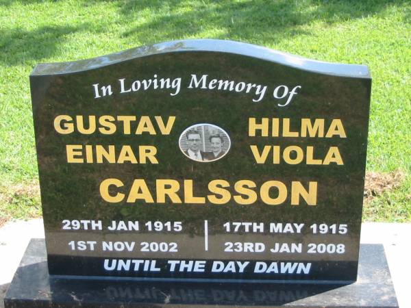 Gustav Einar CARLSSON,  | 29 Jan 1915 - 1 Nov 2002;  | Hilma Viola CARLSSON,  | 17 May 1915 - 23 Jan 2008;  | Polson Cemetery, Hervey Bay  | 