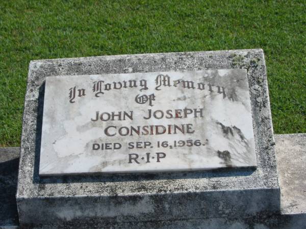 John Joseph CONSIDINE,  | died 16 Sept 1956;  | Polson Cemetery, Hervey Bay  | 