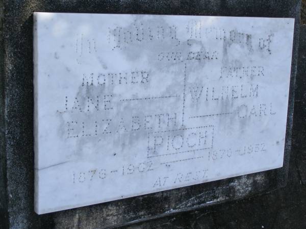 Jane Elizabeth PIOCH,  | 1876 - 1962,  | mother;  | Wilhelm Carl PIOCH,  | 1876 - 1952,  | father;  | Polson Cemetery, Hervey Bay  | 