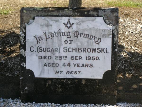 C. (Sugar) SCHIBROWSKI,  | died 25 Sept 1950 aged 44 years;  | Polson Cemetery, Hervey Bay  | 