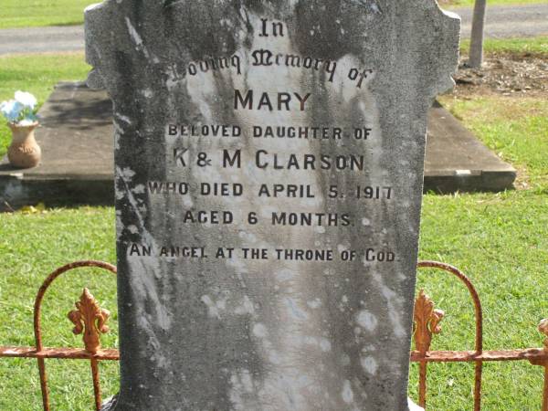 Mary,  | daughter of K. & M. CLARSON,  | died 5 April 1917 aged 6 months;  | Alexander CAMPBELL,  | died 15 Feb 1917 aged 61 years;  | Mary Theresa CAMPBELL,  | died 8 Aug 1955 aged 90 years;  | Polson Cemetery, Hervey Bay  | 