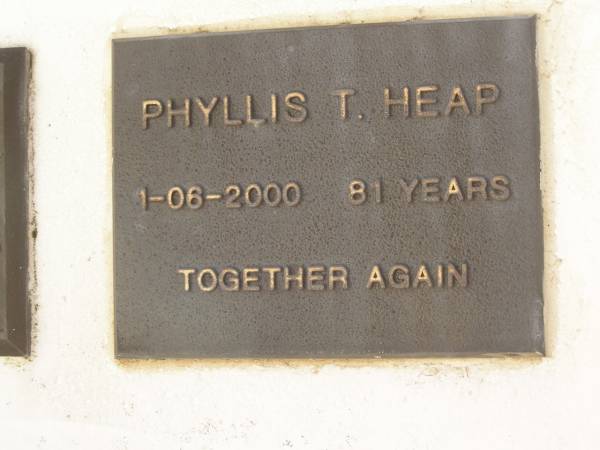 Phyllis T. HEAP,  | died 1-06-2000 aged 81 years;  | Polson Cemetery, Hervey Bay  | 