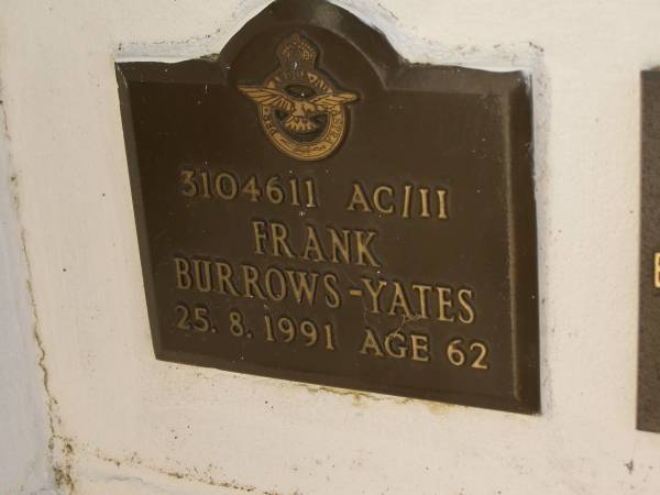 Frank BURROWS-YATES,  | died 25-8-1991 aged 62 years;  | Polson Cemetery, Hervey Bay  | 