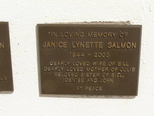 Janice Lynette SALMAN,  | 1944 - 2003,  | wife of Bill,  | mother of Julie,  | sister of Bill, Denise & John;  | Polson Cemetery, Hervey Bay  | 