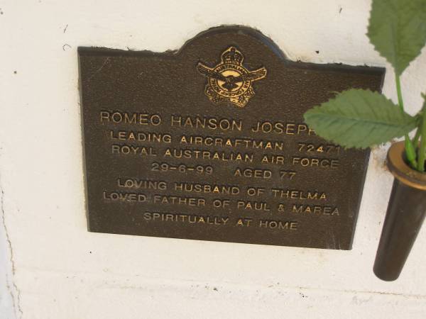 Romeo Hanson JOSEPHSON,  | died 29-6-99 aged 77,  | husband of Thelma,  | father of Paul & Marea;  | Polson Cemetery, Hervey Bay  | [[REDO]]  | 