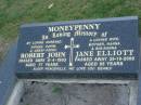 Robert John MONEYPENNY, husband father poppa great-poppa, died 6-4-1993 aged 77 years; Jane Elliott MONEYPENNY, wife mother nanna big-nanna, died 29-10-2008 aged 85 years; Polson Cemetery, Hervey Bay 